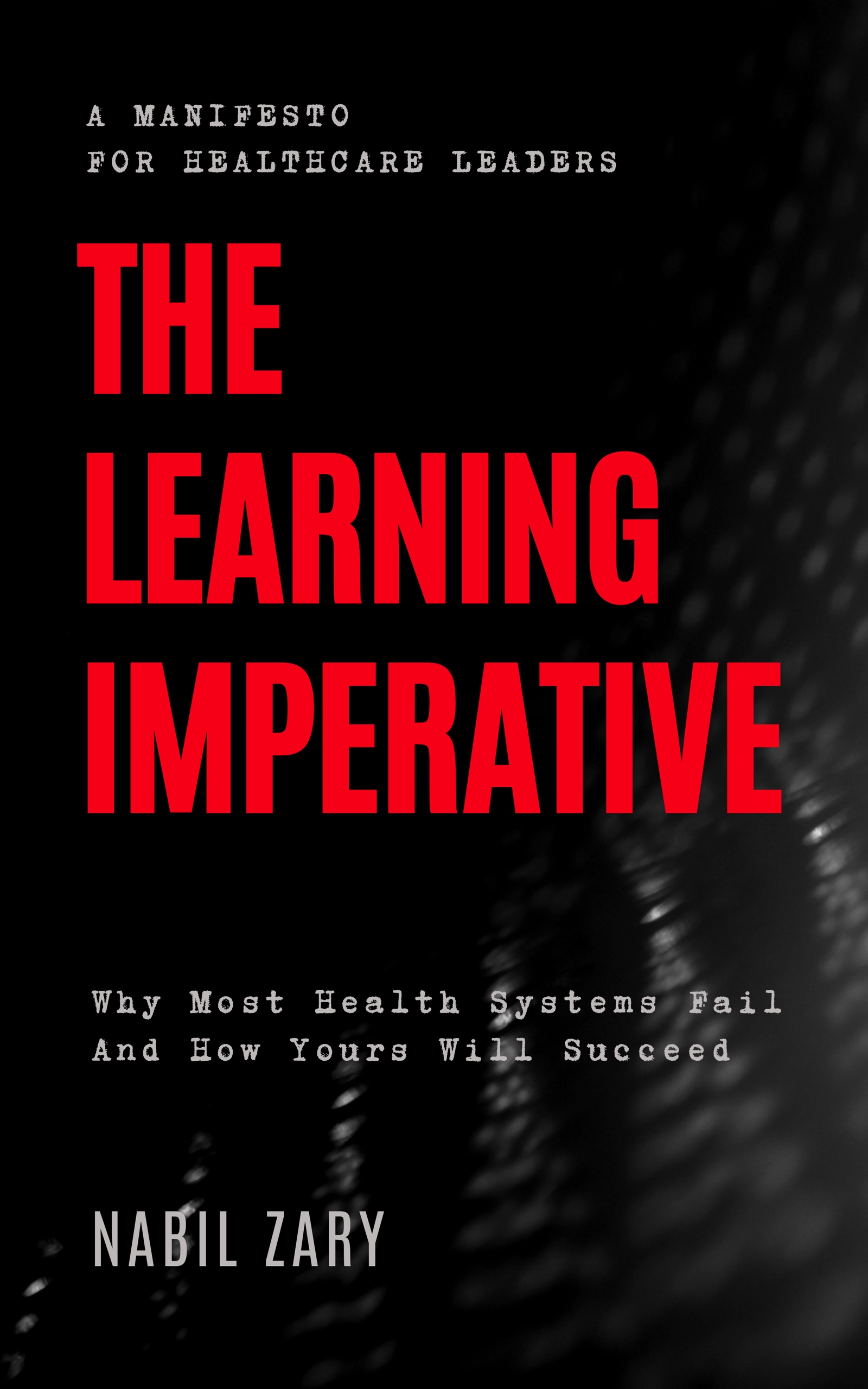 Cover of The Learning Imperative by Nabil Zary.